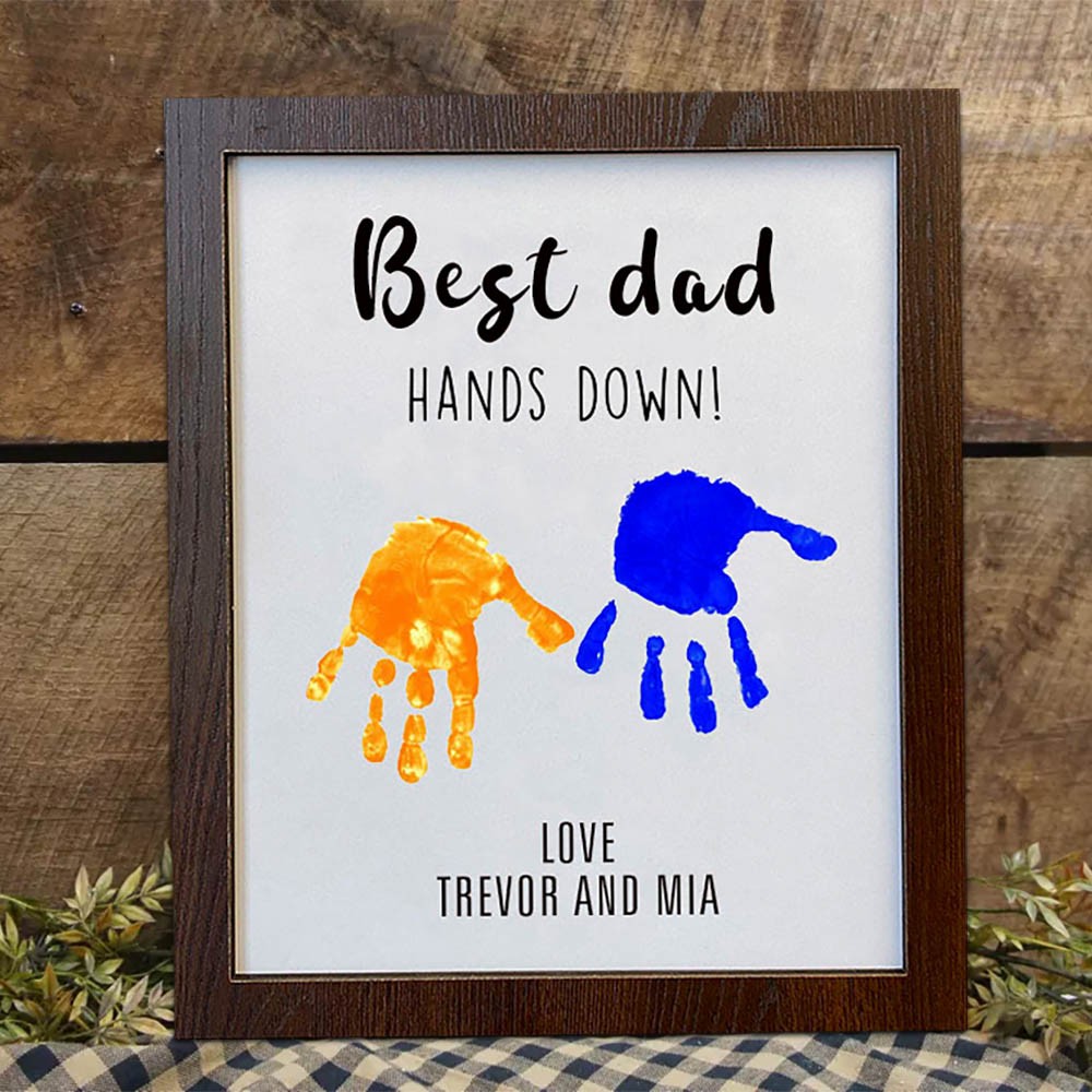Personalized Best Dad Hands Down DIY Handprint Sign Father's Day Gift