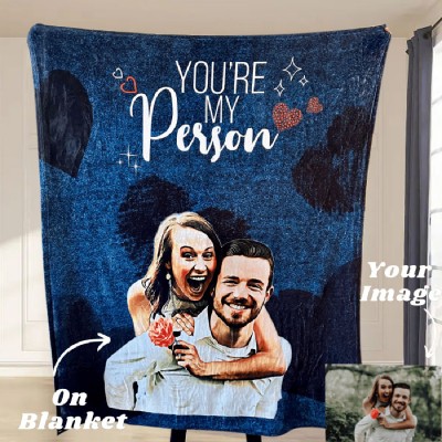 You're My Person Personalized Fleece Blanket for Wife Valentine's Day Gift