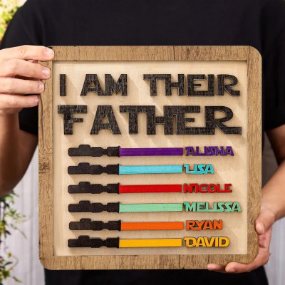 I Am Their Father Sign Personalized Wooden Sign Board Gift for Father's Day