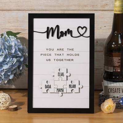 Custom Mothers Day Puzzle Sign Mom You Are The Piece That Holds Us Together Personalized Gift for Mom