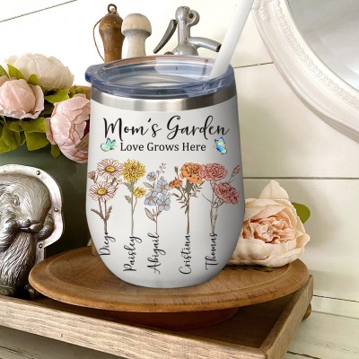 Custom Mom's Garden Love Grows Here Birth Flower Wine Tumbler Keepsake Gift Ideas for Mom Grandma Mother's day Gifts