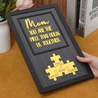 Personalized Mom Puzzle Pieces Name Sign You Are The Piece That Holds Us Together Gifts for Mom Mother's Day Gift Ideas