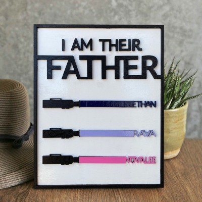 I Am Their Father Sign Custom Kids Name Wooden Plaque Father's Day Gifts