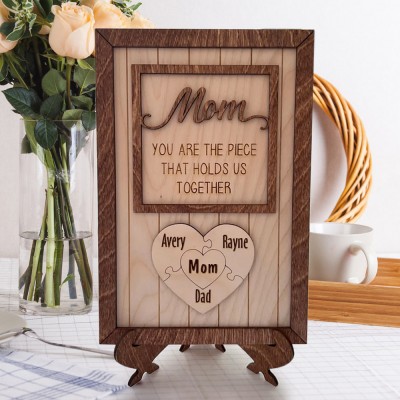 Personalized Mom Puzzle Piece Sign Gift for Mom Grandma WIfe Mom You Are the Piece that Holds Us Together Mother's Day Birthday Gift for Her