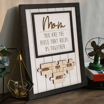 Personalized Wood Puzzle Name Sign You are the Piece that Holds us Together Gift for Mom Grandma