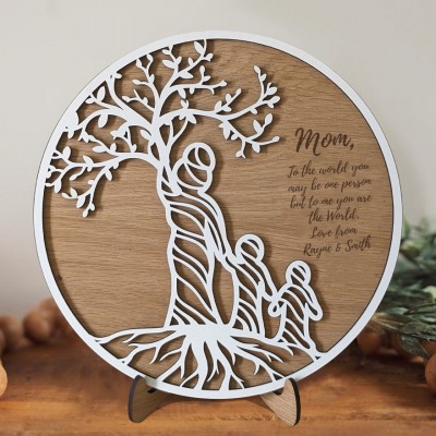 Personalized Tree of Life Wood Plaque To The World You May Be One Person To Me You Are The World Gifts for Mom Family Keepsake