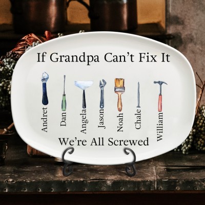Personalized If Grandpa Can't Fix It We're All Screwed Platter Unique Gift for Grandpa Dad Father's Day Gifts