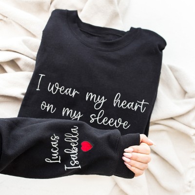 Personalized I Wear My Heart on My Sleeve Embroidered Sweatshirt Hoodie Unique Gift Ideas For Mom Grandma