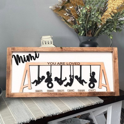 Personalized Mimi You Are Loved Wooden Swing Set Sign For Mother's Day Gift Ideas