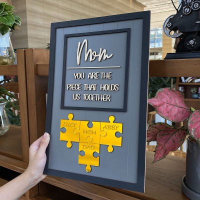 Mom You Are the Piece that Holds Us Together Personalized Puzzle Pieces Name Sign for Mom Unique Gifts for Mother's Day