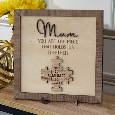 Mum You Are the Piece that Holds Us Together Personalized Puzzle Pieces Name Sign Love Gift for Grandma Mom Birthday Gift