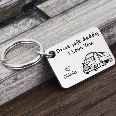 Personalized Trucker Drive Safe Keychain Father's Day Gift