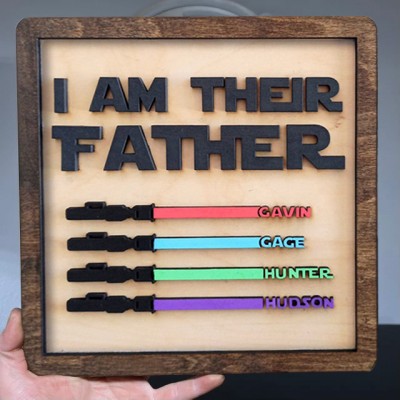Personalized I Am Their Father Wood Name Sign Handmade Sign for Dad Grandpa Father's Day Gifts