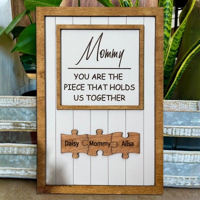 Custom Mom The Piece That Holds Us Together Name Puzzle Pieces Sign Unique Mother's Day Gift For Mom Grandma