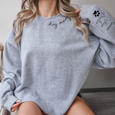 Custom Dog Mama Sweatshirt with Pet Names on Sleeve Pet Lover Gift Unique Gifts for Her