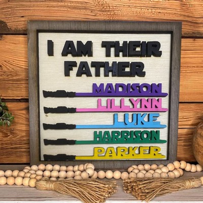 Personalized I Am Their Father Lightsaber Name Sign Father's Day Gifts