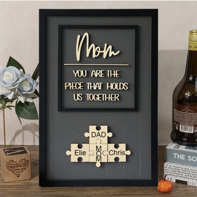 Personalized Mom You Are the Piece that Holds Us Together 1-15 Puzzle Pieces Name Sign Mother's Day Gift