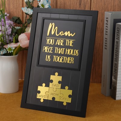 Personalized Mom Puzzle Pieces Name Sign You Are The Piece That Holds Us Together Gifts for Mom Mother's Day Gift Ideas