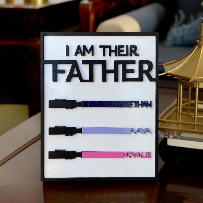 I Am Their Father Sign Custom Kids Name Wooden Plaque Father's Day Gifts