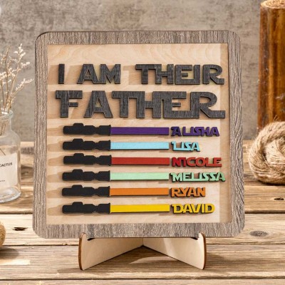Personalized Handmade I Am Their Father Engraved Name Sign for Dad Father's Day Gift