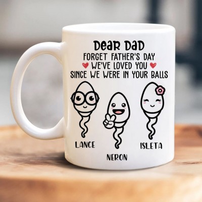 Personalized We Used To Live In Your Balls Mug Dad Coffee Mug Funny Gifts For Dad From Kids Gift for Father's Day